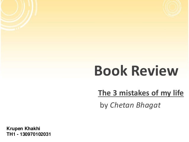 chetan bhagat 3 mistakes of my life ebook free download My mistakes bhagat free download of ebook 3 chetan life